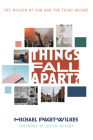Things Fall Apart? By Michael Paget-Wilkes, Justin Welby (Foreword by) Cover Image