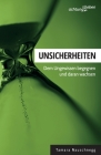 Unsicherheiten: Dem Ungewissen begegnen und daran wachsen By Tamara Nauschnegg Cover Image