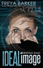 Ideal Image (Snap Shot #2) By Freya Barker, Karen Hrdlicka (Editor) Cover Image