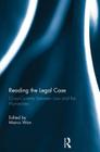 Reading the Legal Case: Cross-Currents Between Law and the Humanities Cover Image