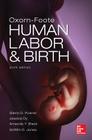 Oxorn-Foote Human Labor and Birth By Glenn Posner, Amanda Black, Griffith Jones Cover Image