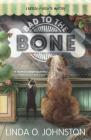 Bad to the Bone (Barkery & Biscuits Mystery #3) By Linda O. Johnston Cover Image