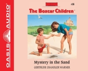 Mystery in the Sand (The Boxcar Children Mysteries #16) By Gertrude Chandler Warner, Aimee Lilly (Narrator) Cover Image