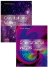 Gravitational Waves, Pack: Volumes 1 and 2: Volume 1: Theory and Experiment, Volume 2: Astrophysics and Cosmology By Michele Maggiore Cover Image