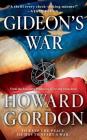 Gideon's War: A Novel By Howard Gordon Cover Image