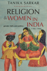 Religion and Women in India: Gender, Faith, and Politics, 1780s-1980s Cover Image