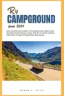 RV Campground Guide 2024: New And Ultimate Guide To Camping, Serene lakes, Must See Trails, Scenic Drives Across The US To Create Lasting Memori By Nancy A. Fitch Cover Image