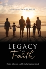 Legacy of Faith: Generational Stories We Will Tell Cover Image
