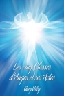Les cinq Classes d'Anges et ses Actes By Gary Volcy Cover Image