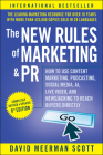 The New Rules of Marketing and PR: How to Use Content Marketing, Podcasting, Social Media, Ai, Live Video, and Newsjacking to Reach Buyers Directly By David Meerman Scott Cover Image
