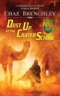 Dust Up at the Crater School978-1-913892-28-9 Cover Image
