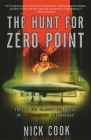 The Hunt for Zero Point: Inside the Classified World of Antigravity Technology Cover Image