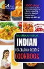Indian Vegetarian Recipes Cookbook: Delight Your Palate: 50 Easy and Tasty Indian Vegetarian Recipes - A Culinary Adventure with a 14-Day Meal Plan fo Cover Image