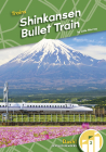 Shinkansen Bullet Train By Julie Murray Cover Image