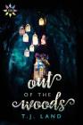Out of the Woods By T. J. Land Cover Image