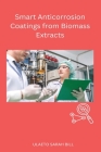 Smart Anticorrosion Coatings from Biomass Extracts Cover Image