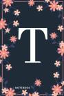 T Notebook: Monogram Initial T Notebook for Women and Girls, Pink & Blue Floral Cover By Sophia Colombo Cover Image