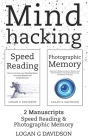 Mind Hacking: 2 Manuscripts Photographic Memory and Speed Reading Cover Image