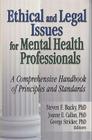 Ethical and Legal Issues for Mental Health Professionals: A Comprehensive Handbook of Principles and Standards Cover Image