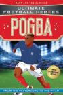 Pogba: Ultimate Football Heroes - Limited International Edition By Matt & Tom Oldfield Cover Image