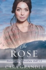 The Rose By Cara Grandle Cover Image