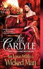 In Love With a Wicked Man (MacLachlan Family & Friends #9) By Liz Carlyle Cover Image