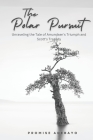 The Polar Pursuit: Unraveling the Tale of Amundsen's Triumph and Scott's Tragedy Cover Image