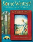 Some Writer!: The Story of E. B. White By Melissa Sweet Cover Image