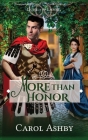 More Than Honor By Carol Ashby Cover Image