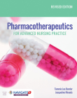Pharmacotherapeutics for Advanced Nursing Practice, Revised Edition Cover Image