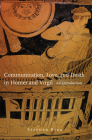 Communication, Love and Death in Homer and Virgil: An Introduction Cover Image