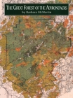 Great Forest of the Adirondacks By Barbara McMartin Cover Image