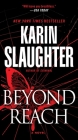 Beyond Reach: A Novel (Grant County #6) By Karin Slaughter Cover Image