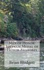 Men of Honor: Vietnam Medal of Honor Awardees By Brian D. Blodgett Cover Image