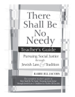 There Shall Be No Needy Teacher's Guide By Jill Jacobs Cover Image
