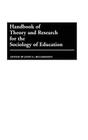 Handbook of Theory and Research for the Sociology of Education By John G. Richardson (Editor), John G. Richardson (Other) Cover Image
