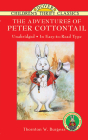 The Adventures of Peter Cottontail (Dover Children's Thrift Classics) By Thornton W. Burgess Cover Image