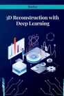 3D Reconstruction with Deep Learning By Rocher Cover Image