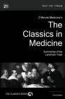 2 Minute Medicine's The Classics in Medicine: Summaries of the Landmark Trials, 1e (The Classics Series) Cover Image