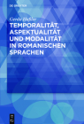 Temporalität, Aspektualität und Modalität in romanischen Sprachen Cover Image