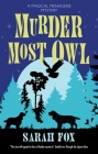 Murder Most Owl By Sarah Fox Cover Image