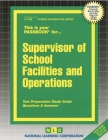 Supervisor of School Facilities and Operations: Passbooks Study Guide (Career Examination Series) By National Learning Corporation Cover Image