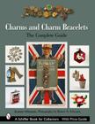 Charms and Charm Bracelets: The Complete Guide Cover Image