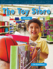 The Toy Store (Mathematics in the Real World) By Lisa Greathouse Cover Image