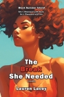 The Break She Needed Cover Image