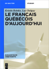 Le français québécois d'aujourd'hui (Romanistische Arbeitshefte #62) Cover Image