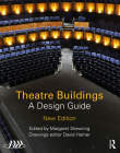 Theatre Buildings: A Design Guide By Association Of British Theatre T (Abtt) (Editor), Margaret Shewring (Editor) Cover Image