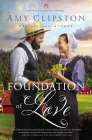 Foundation of Love By Amy Clipston Cover Image