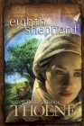 Eighth Shepherd (A. D. Chronicles #8) By Bodie Thoene, Brock Thoene Cover Image