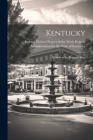 Kentucky; a Guide to the Bluegrass State By Federal Writers' Project of the Work (Created by) Cover Image